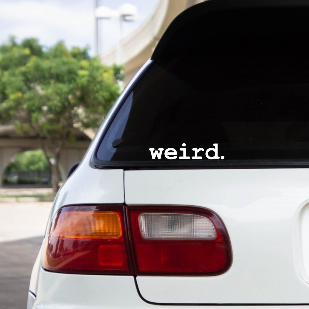 4/$20 Weird Car Decal